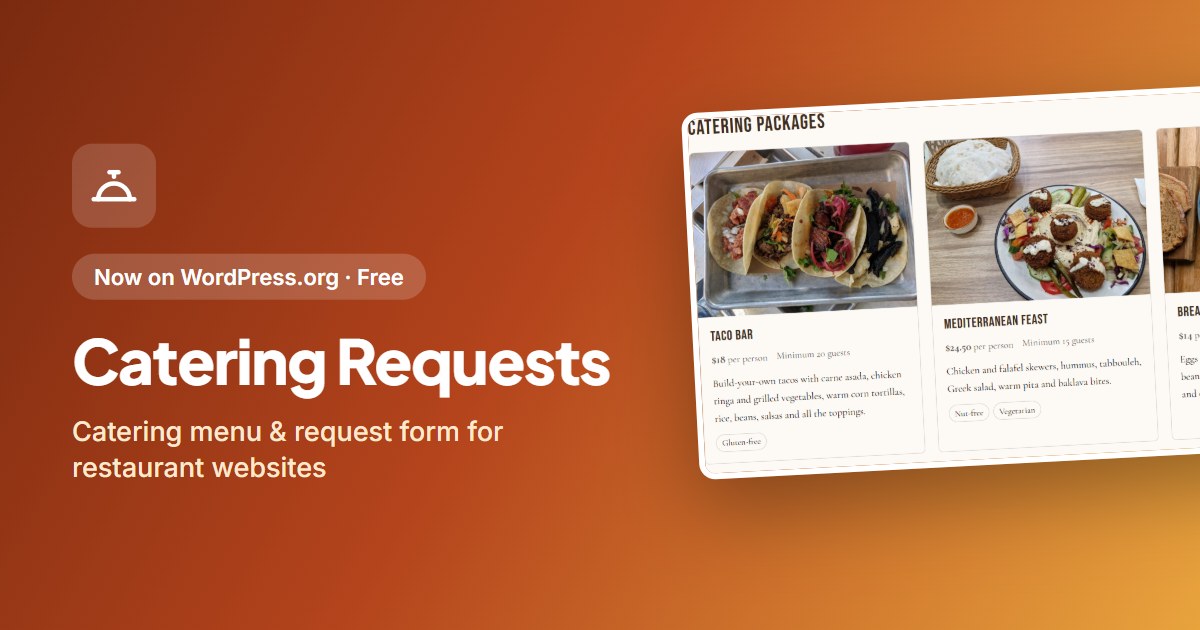 Catering Requests, now free on WordPress.org: a catering menu with taco bar, Mediterranean feast and breakfast packages